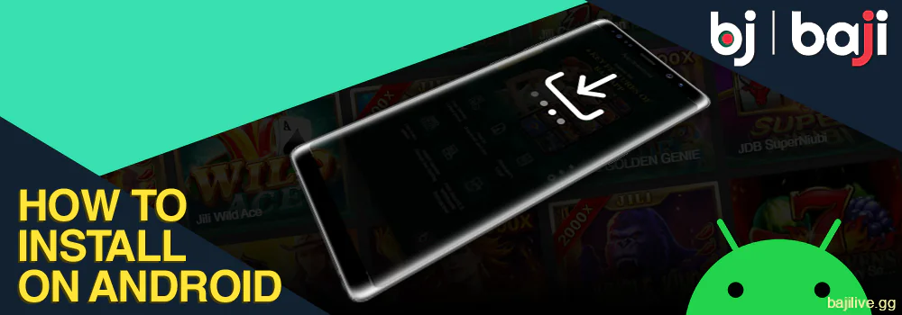 Instructions on how to install Baji app on Android