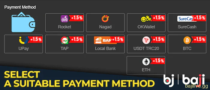 Choose a suitable payment method on the Baji website